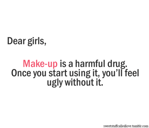 no makeup quotes