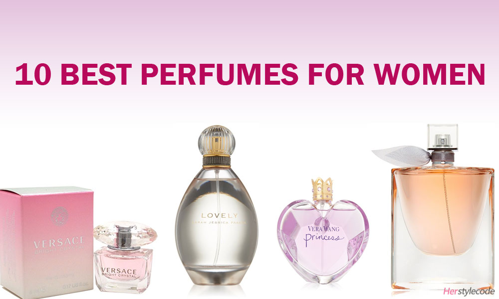 Best Perfumes for Women 10 Best Long Lasting Perfumes for Women 2023