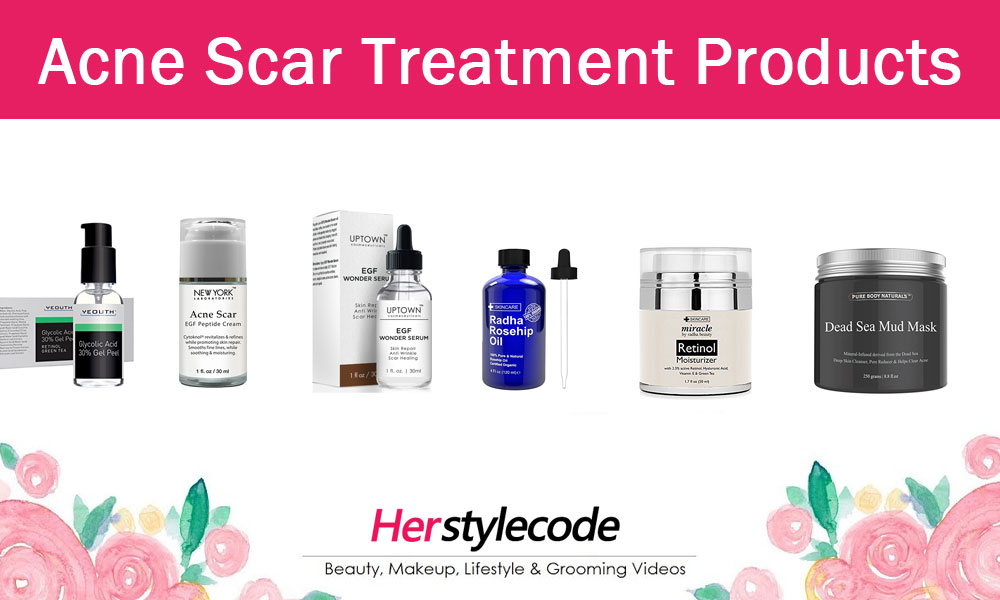 Top 8 Best Acne Scar Treatment Products That Really Work 2022
