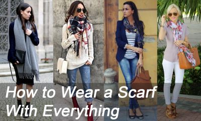 Wear a Scarf With Everything