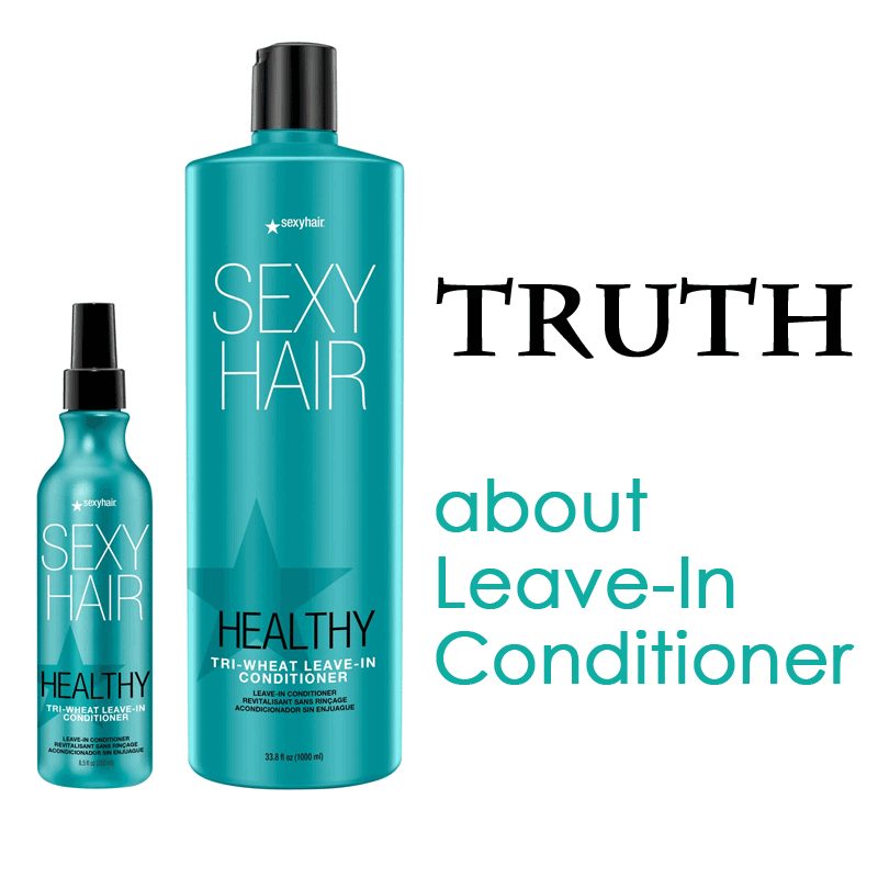 Leave In Conditioner 4 Truths about Leave-In Conditioner